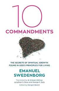 Ten Commandments: The Secrets of Spiritual Growth Found God's Principles for Living