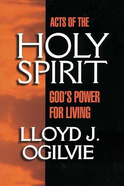 Acts of the Holy Spirit: God's Power for Living