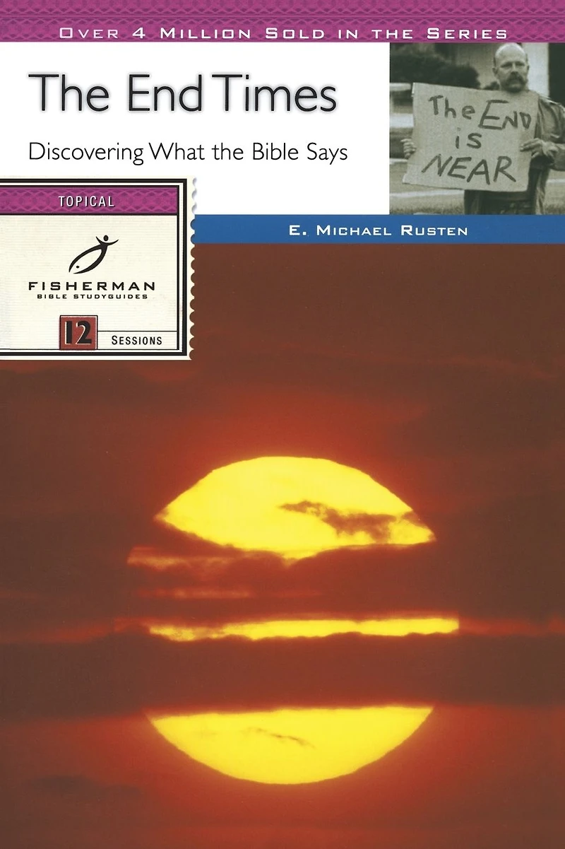 the End Times: Discovering What Bible Says