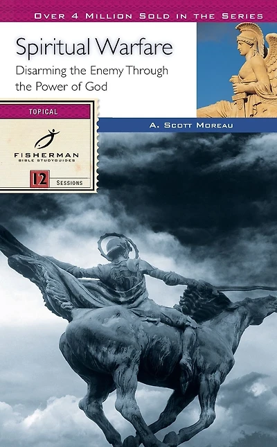 Spiritual Warfare: Disarming the Enemy Through the Power of God