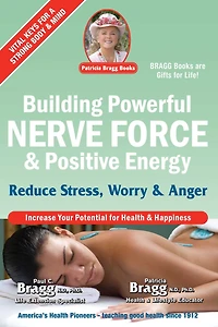 Building Powerful Nerve Force & Positive Energy: Reduce Stress, Worry and Anger