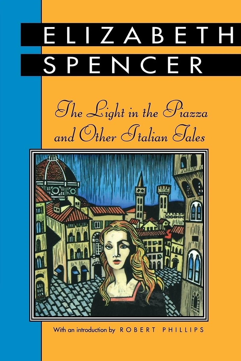 the Light Piazza and Other Italian Tales