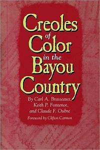 Creoles of Color the Bayou Country