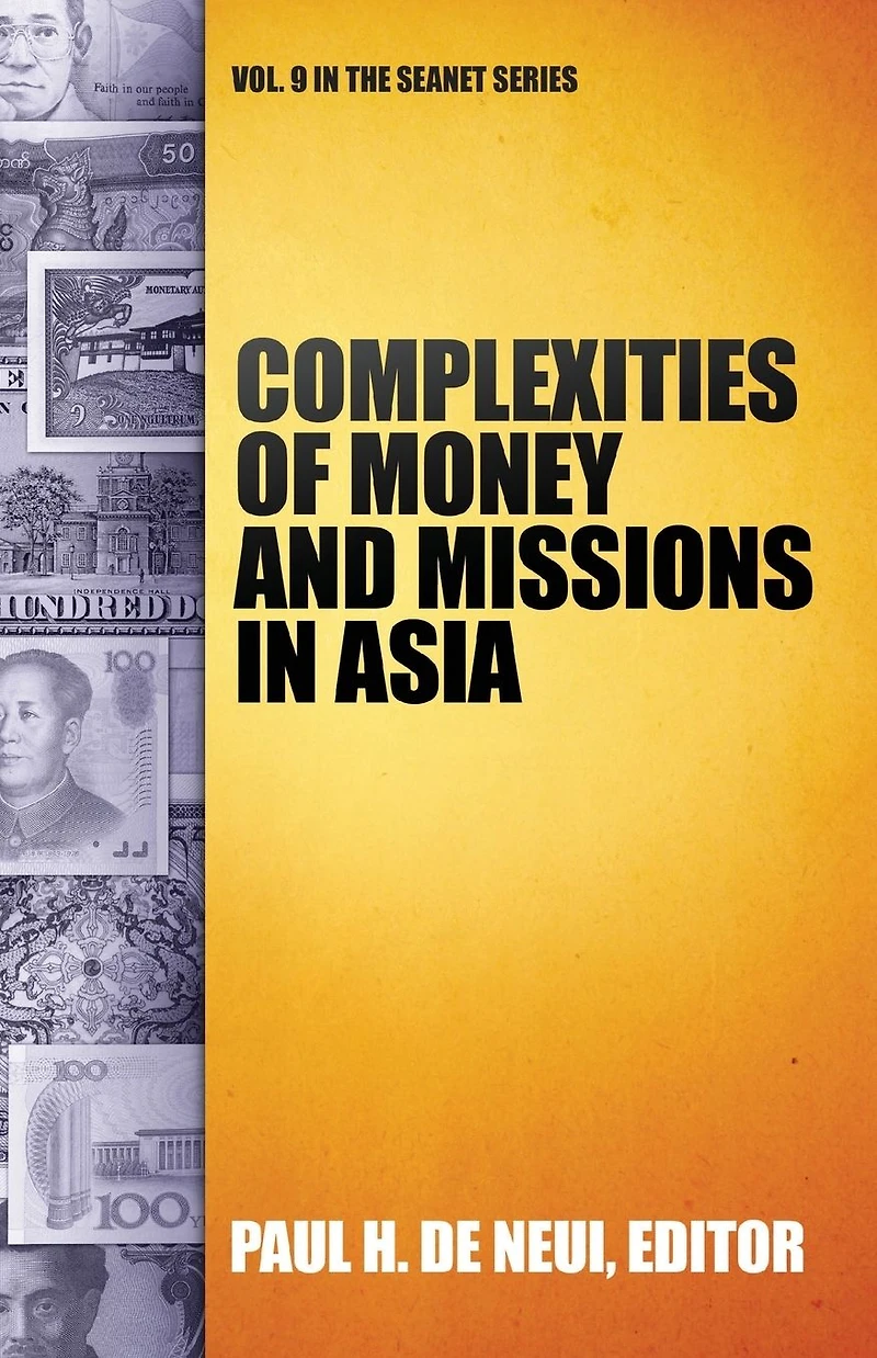 Complexities of Money and Missions Asia (Seanet 9)