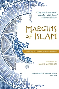Margins of Islam: Ministry Diverse Muslim Contexts