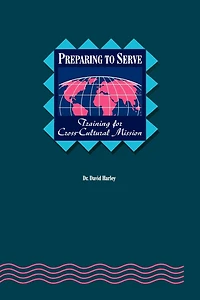 Preparing to Serve: Training for Cross-Cultural Mission