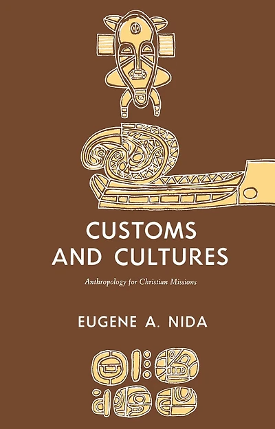 Customs and Cultures (Revised Edition): the Communication of Christian Faith