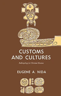 Customs and Cultures (Revised Edition): the Communication of Christian Faith