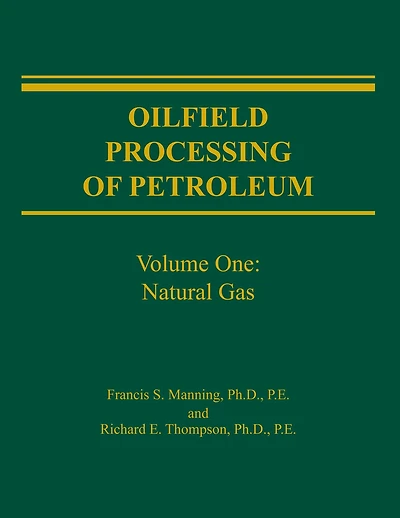 Oilfield Processing of Petroleum: Natural Gas
