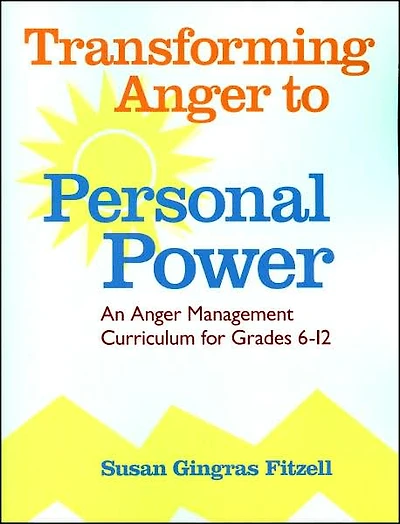 Transforming Anger to Personal Power