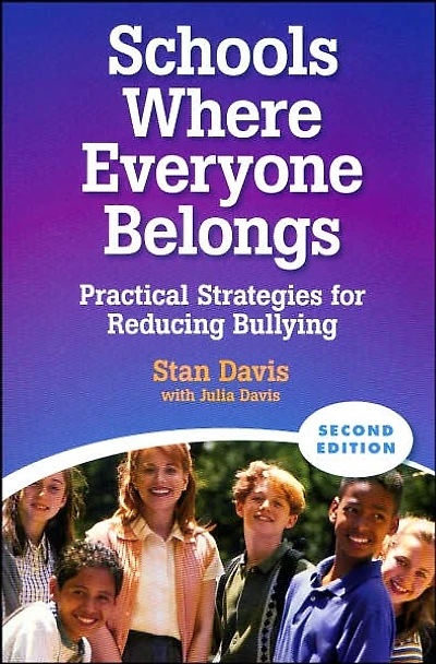 Schools Where Everyone Belongs: Practical Strategies for Reducing Bullying
