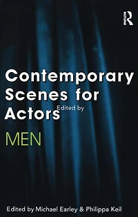 Contemporary Scenes for Actors: Men