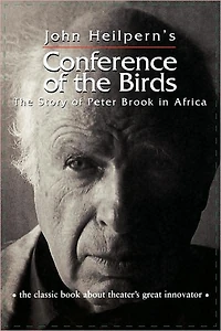 Conference of The Birds: Story Peter Brook Africa
