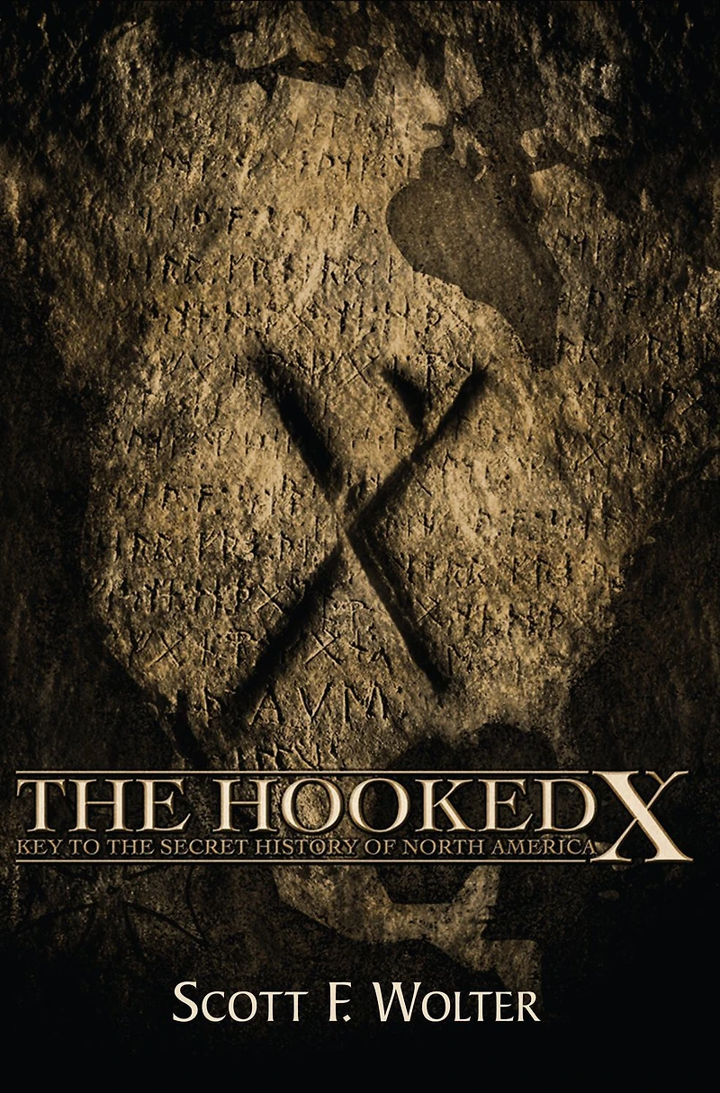 the Hooked X: Key to Secret History of North America