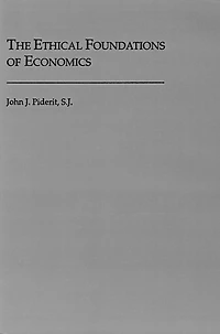 The Ethical Foundations of Economics