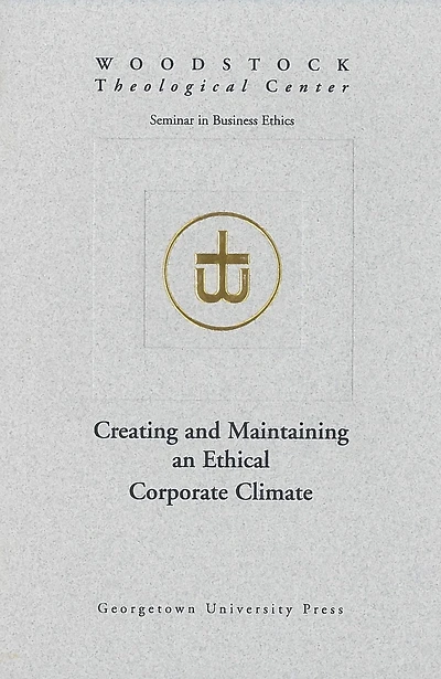 Creating and Maintaining an Ethical Corporate Climate