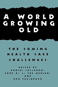 A World Growing Old: The Coming Health Care Challenges