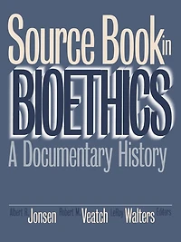 Source Book in Bioethics: A Documentary History