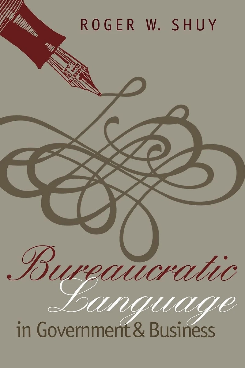 Bureaucratic Language in Government and Business