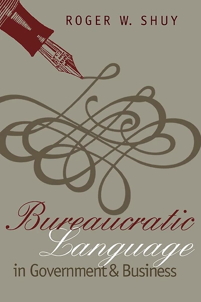 Bureaucratic Language in Government and Business