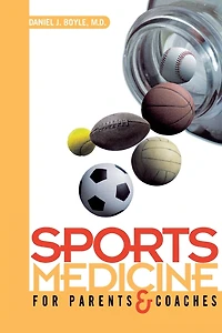 Sports Medicine for Parents and Coaches