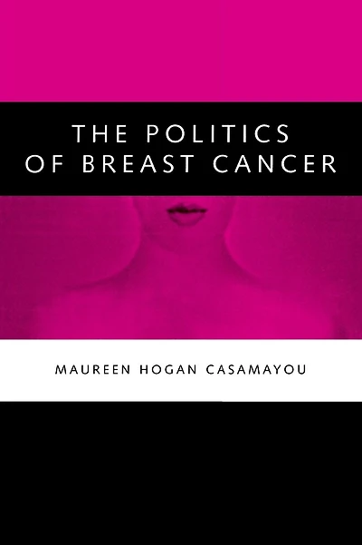 Politics of Breast Cancer