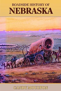 Roadside History of Nebraska