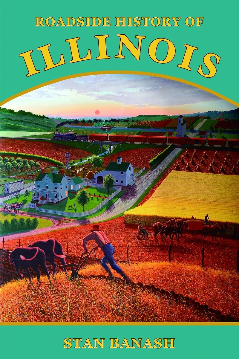 Roadside History of Illinois