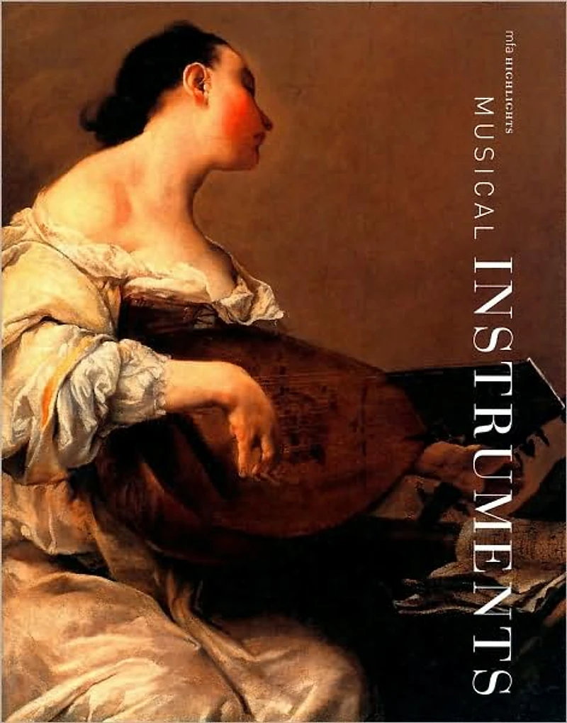 Musical Instruments: MFA Highlights