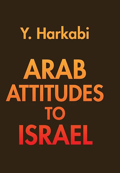 Arab Attitudes to Israel