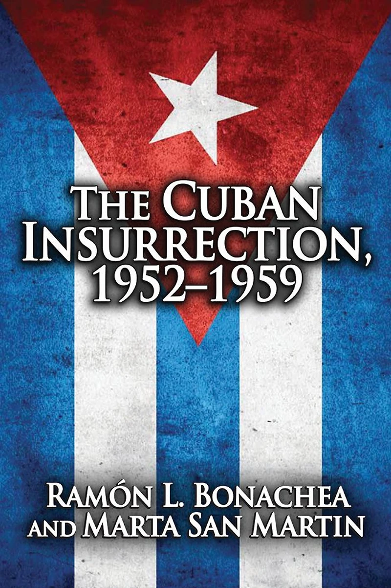 Cuban Insurrection 1952-1959