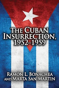 Cuban Insurrection 1952-1959