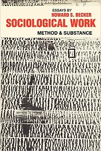 Sociological Work: Method and Substance