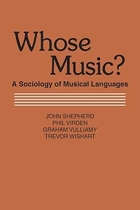 Whose Music?: Sociology of Musical Languages