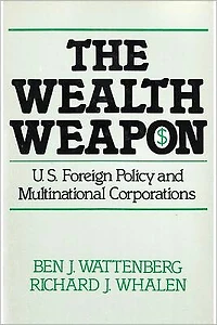 The Wealth Weapon: Four Arguments About Multinationals