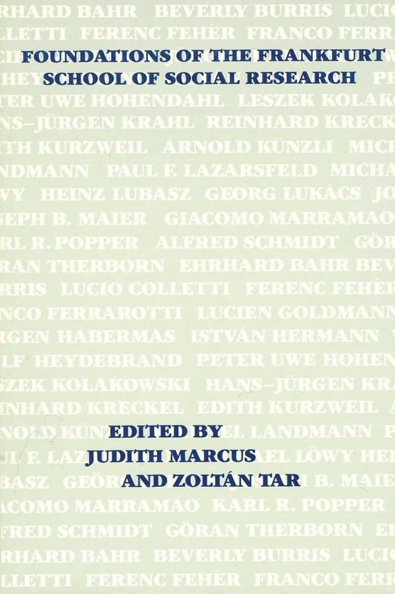 Foundations of the Frankfurt School Social Research