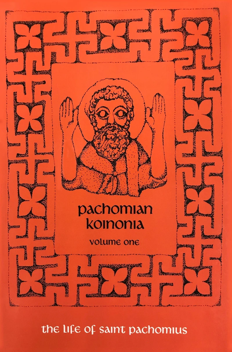 The Life of Saint Pachomius and His Disciples: Volume 1