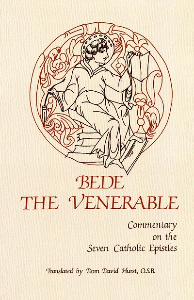 Commentary on the Seven Catholic Epistles: Volume 82