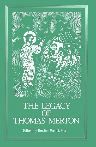 The Legacy of Thomas Merton