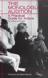 The Monologue Audition: A Practical Guide for Actors