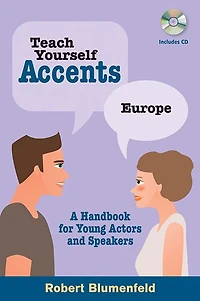 Teach Yourself Accents: Europe: A Handbook for Young Actors and Speakers