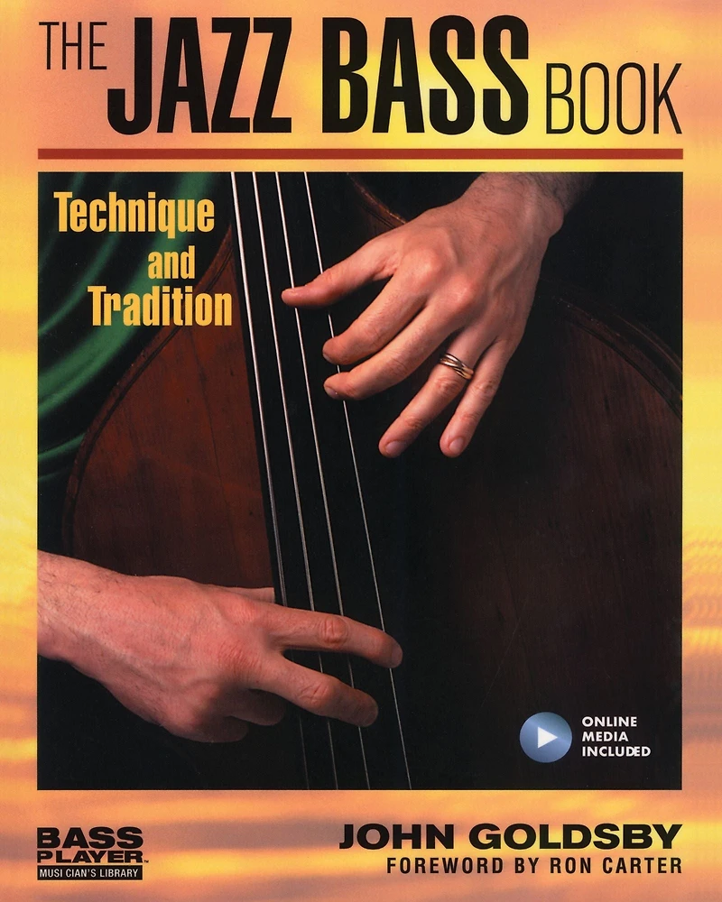 The Jazz Bass Book: Technique and Tradition