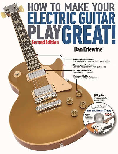 How to Make Your Electric Guitar Play Great!