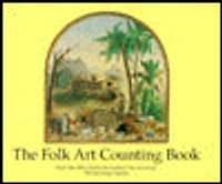 Folk Art Counting Book: From the Abby Aldrich Rockfeller Folk Art Center