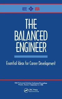 The Balanced Engineer: Essential Ideas for Career Development