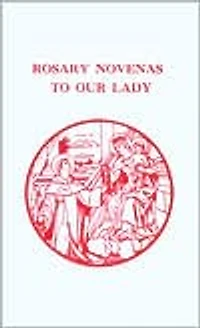 Rosary Novenas to Our Lady