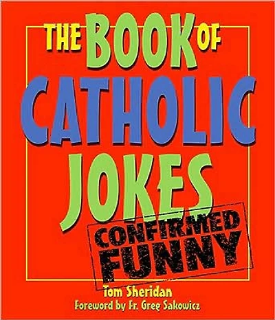 The Book of Catholic Jokes