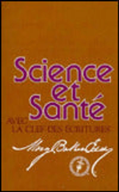 Science et Sante Avec la Clef des Ecritures