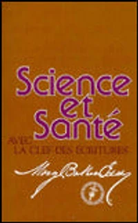 Science et Sante Avec la Clef des Ecritures