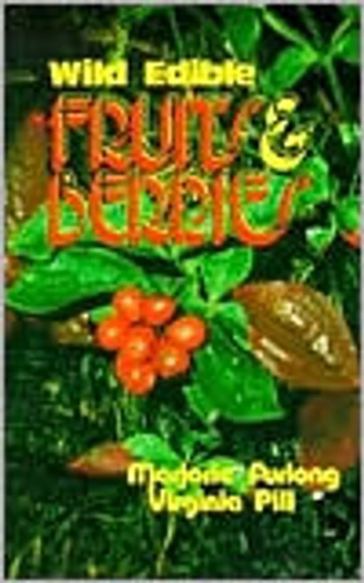 Wild Edible Fruits and Berries